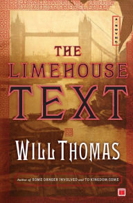 Title: The Limehouse Text (Barker & Llewelyn Series #3), Author: Will Thomas