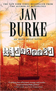 Title: Kidnapped (Irene Kelly Series #10), Author: Jan Burke