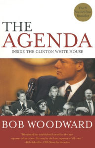 Title: The Agenda: Inside the Clinton White House, Author: Bob Woodward