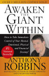 Alternative view 2 of Awaken the Giant Within: How to Take Immediate Control of Your Mental, Emotional, Physical and Financial Destiny!