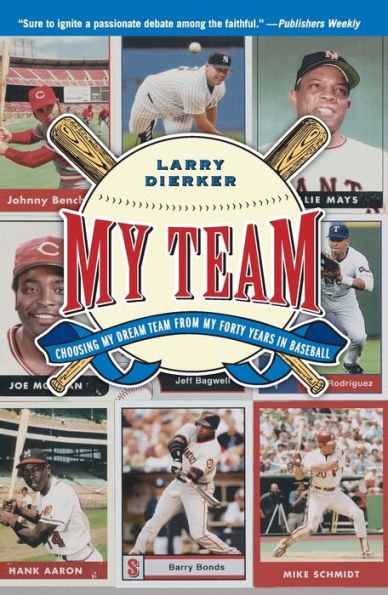 My Team: Choosing Dream Team from Forty Years Baseball