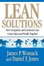 Lean Solutions: How Companies and Customers Can Create Value and Wealth Together