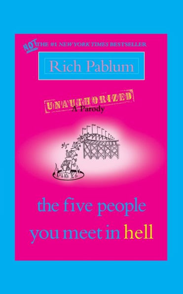 The Five People You Meet Hell: An Unauthorized Parody