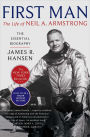 First Man: The Life of Neil A. Armstrong