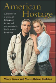 Title: American Hostage, Author: Micah Garen