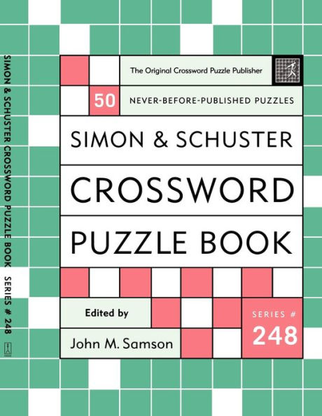 Simon and Schuster Crossword Puzzle Book #248: The Original Crossword Puzzle Publisher