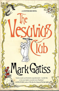 Title: The Vesuvius Club: A Bit of Fluff, Author: Mark Gatiss