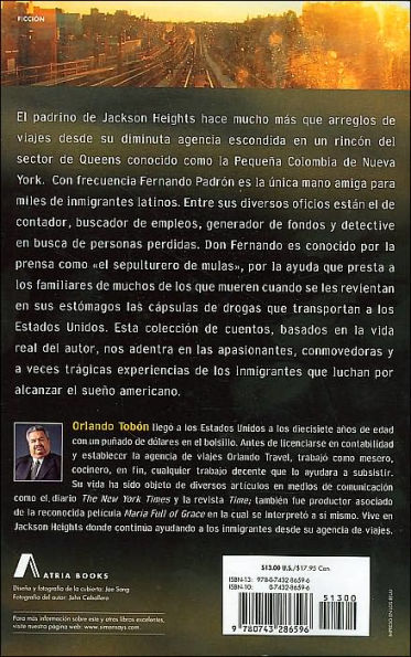 Las crónicas de Jackson Heights (Jackson Chronicles): Cuando no basta cruzar la frontera (When Crossing the Border Isn't Enough)