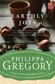 Title: Earthly Joys (Tradescant Series #1), Author: Philippa Gregory