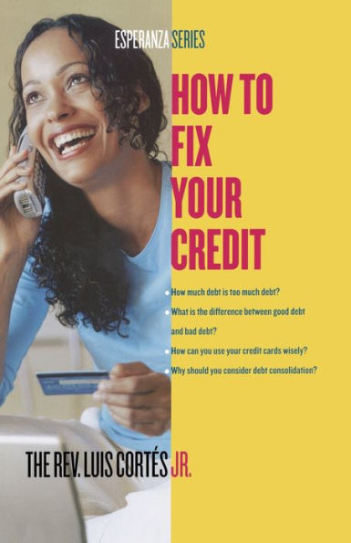 How to Fix Your Credit