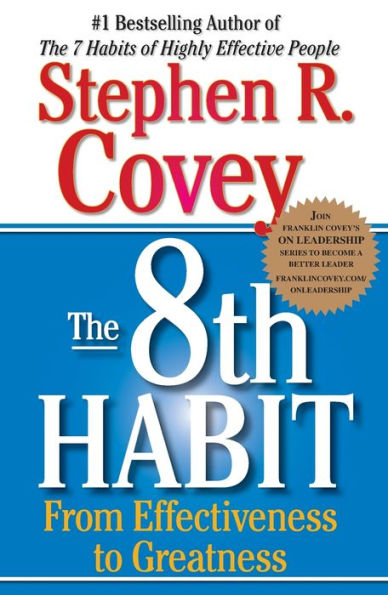 The 8th Habit: From Effectiveness to Greatness