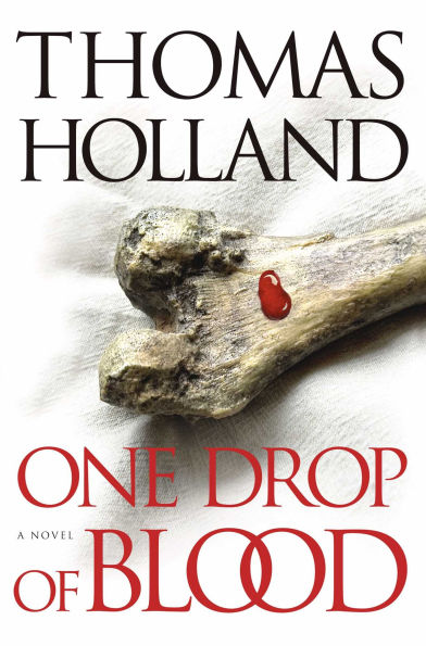 One Drop of Blood: A Novel