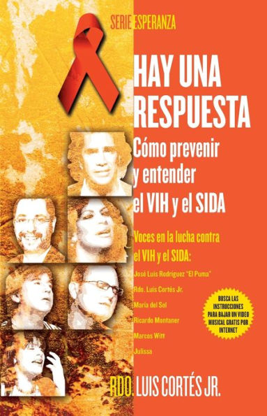 Hay una respuesta: Como prevenir y entender el VHI y el SIDA (There Is an Answer: How to Prevent and Understand HIV/AIDS)