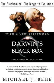 Title: Darwin's Black Box: The Biochemical Challenge to Evolution, Author: Michael J. Behe
