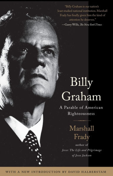 Billy Graham: A Parable of American Righteousness