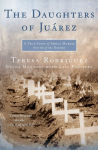 Alternative view 1 of The Daughters of Juarez: A True Story of Serial Murder South of the Border