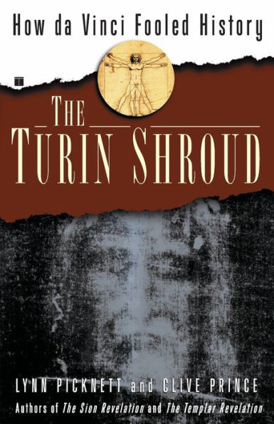 The Turin Shroud: How Da Vinci Fooled History