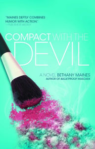 Title: Compact with the Devil: A Novel, Author: Bethany Maines