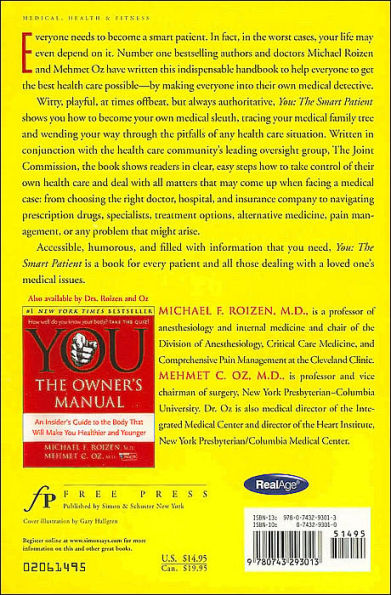 You, the Smart Patient: An Insider's Handbook for Getting the Best Treatment