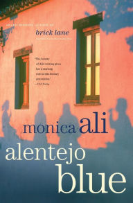 Title: Alentejo Blue, Author: Monica Ali