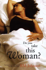 Title: Do You Take This Woman?, Author: RM Johnson