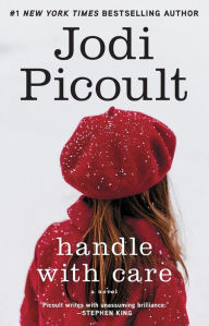 Title: Handle with Care, Author: Jodi Picoult