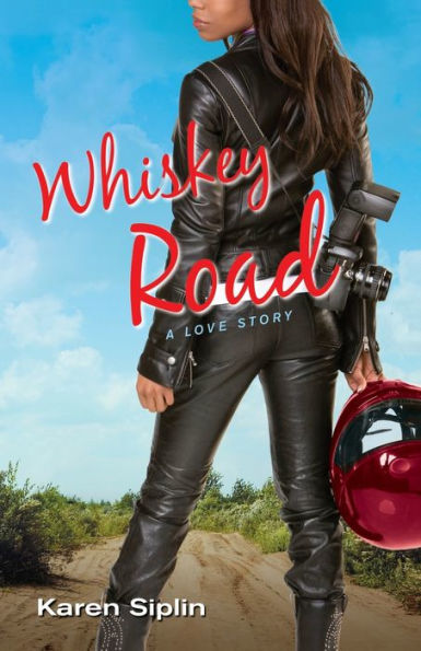 Whiskey Road: A Love Story