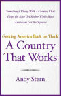 A Country That Works: Getting America Back on Track