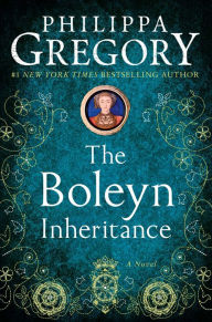 Title: The Boleyn Inheritance, Author: Philippa Gregory