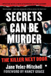 Alternative view 1 of Secrets Can Be Murder: The Killer Next Door