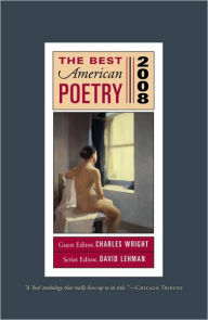 Title: The Best American Poetry 2008, Author: Charles Wright