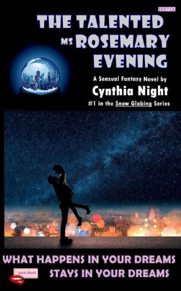 The Talented Ms Rosemary Evening: What Happens in Your Dreams - Stays in Your Dreams
