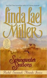Title: Springwater Seasons, Author: Linda Lael Miller