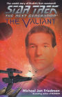 The Star Trek The Next Generation: The Valiant