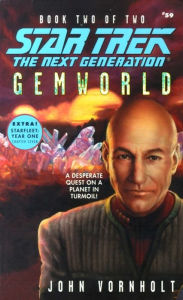 Title: Star Trek The Next Generation #59: Gemworld #2, Author: John Vornholt