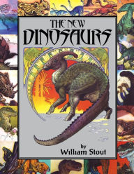 Title: New Dinosaurs, Author: William Stout