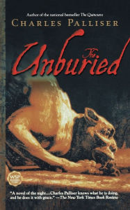 Title: The Unburied, Author: Charles Palliser