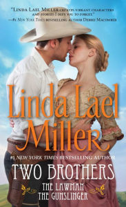 Title: Two Brothers: The Lawman / The Gunslinger, Author: Linda Lael Miller