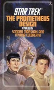 Title: Star Trek #5: The Prometheus Design, Author: Myrna Culbreath