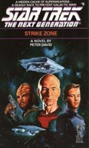 Title: Star Trek The Next Generation #5 - Strike Zone, Author: Peter David