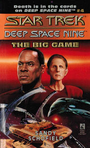 Title: Star Trek Deep Space Nine #4: The Big Game, Author: Sandy Schofield