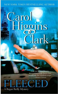 Title: Fleeced (Regan Reilly Series #5), Author: Carol Higgins Clark