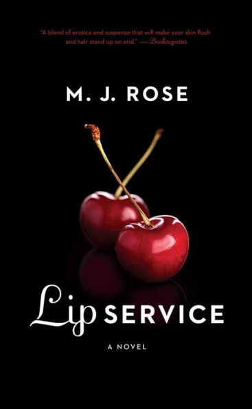 Lip Service: A Novel