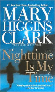 Title: Nighttime Is My Time, Author: Mary Higgins Clark