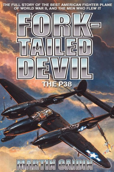 Fork-Tailed Devil: The P-38