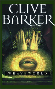 Ebook downloads in pdf format Weaveworld  by Clive Barker 9781982158095 English version