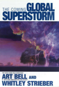 Title: The Coming Global Superstorm, Author: Art Bell