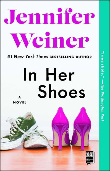 In Her Shoes: A Novel by Jennifer Weiner, Paperback | Barnes & Noble®