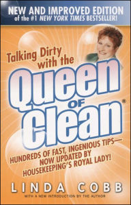 Title: Talking Dirty with the Queen of Clean: Second Edition, Author: Linda Cobb