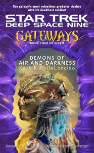 Title: Star Trek Deep Space Nine: Gateways #4: Demons af Air and Darkness, Author: Keith R. A. DeCandido